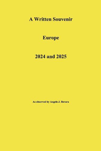Cover image for A Written Souvenir Europe 2024 and 2025
