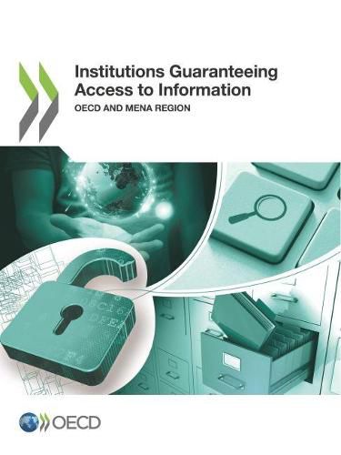 Cover image for Institutions guaranteeing access to information: OECD and MENA region