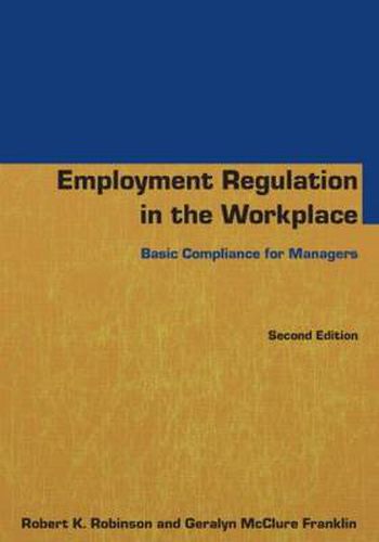 Cover image for Employment Regulation in the Workplace: Basic Compliance for Managers