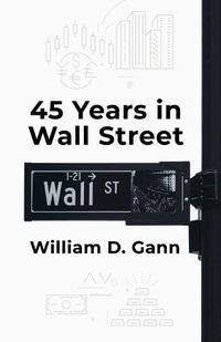 Cover image for 45 Years In Wall Street