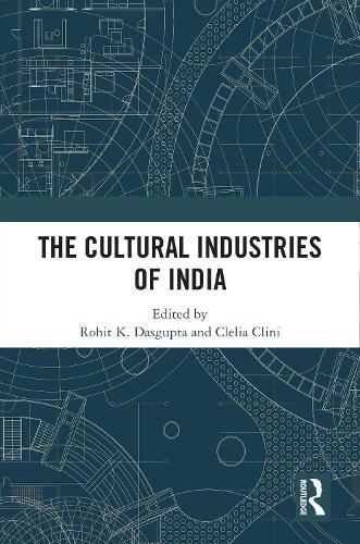 Cover image for The Cultural Industries of India