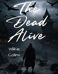 Cover image for The Dead Alive