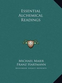 Cover image for Essential Alchemical Readings