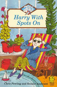 Cover image for HARRY WITH SPOTS ON