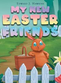 Cover image for My New Easter Friends