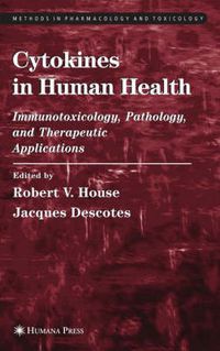 Cover image for Cytokines in Human Health: Immunotoxicology, Pathology, and Therapeutic Applications