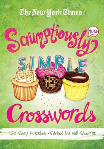 Cover image for New York Times Scrumptiously Simple Crosswords