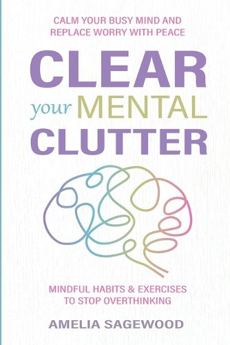 Cover image for Clear Your Mental Clutter
