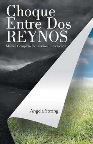 Cover image for Choque Entre Dos Reynos: Manual Completo De Oracion E Intercesion