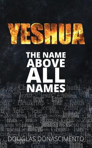 Cover image for Yeshua: The Name Above All Names