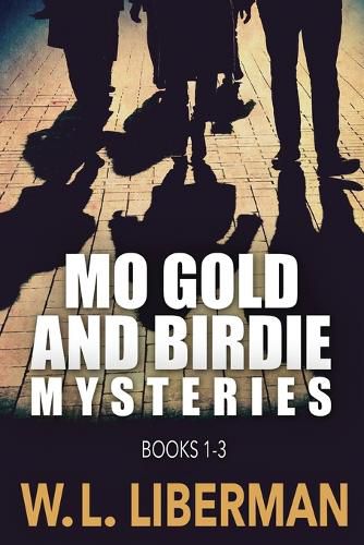 Cover image for Mo Gold And Birdie Mysteries - Books 1-3