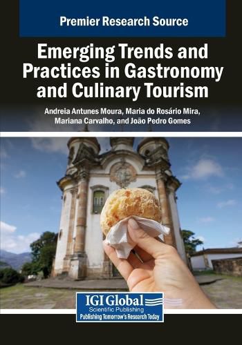 Cover image for Emerging Trends and Practices in Gastronomy and Culinary Tourism