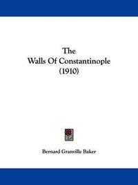 Cover image for The Walls of Constantinople (1910)