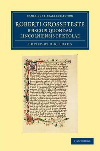 Cover image for Roberti Grosseteste Episcopi quondam Lincolniensis epistolae