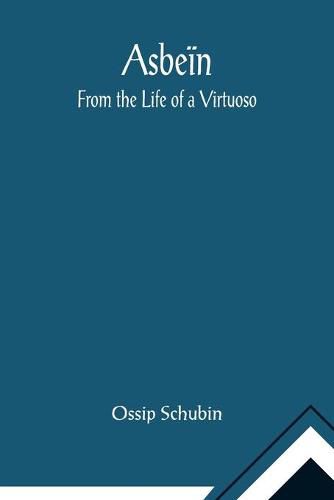 Asbein: From the Life of a Virtuoso