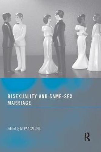 Cover image for Bisexuality and Same-Sex Marriage