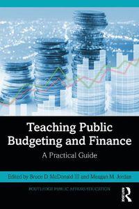 Cover image for Teaching Public Budgeting and Finance: A Practical Guide