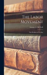 Cover image for The Labor Movement