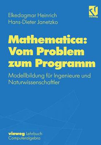 Cover image for Mathematica: Vom Problem Zum Programm