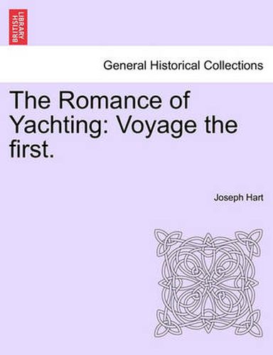 The Romance of Yachting: Voyage the First.