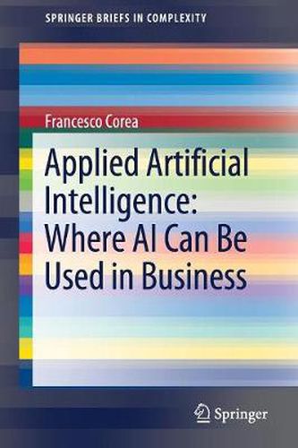 Cover image for Applied Artificial Intelligence: Where AI Can Be Used In Business