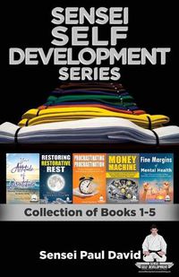 Cover image for Sensei Self Development Series: Collection of Books 1-5