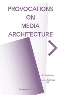 Cover image for Provocations on Media Architecture
