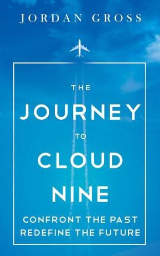 The Journey to Cloud Nine: Confront the Past Redefine the Future