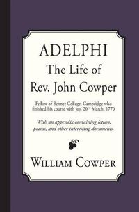 Cover image for Adelphi: The Life of Rev. John Cowper