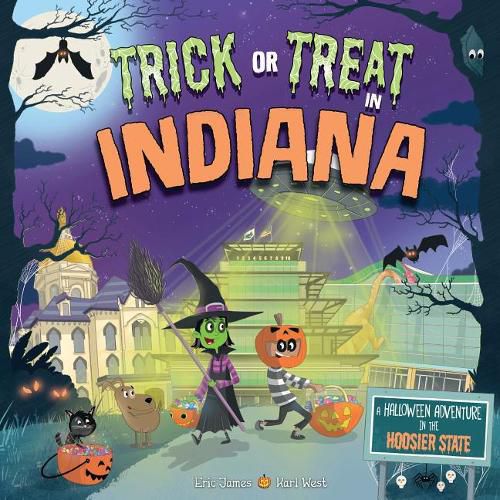 Cover image for Trick or Treat in Indiana: A Halloween Adventure in the Hoosier State