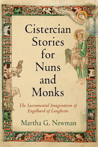 Cover image for Cistercian Stories for Nuns and Monks: The Sacramental Imagination of Engelhard of Langheim