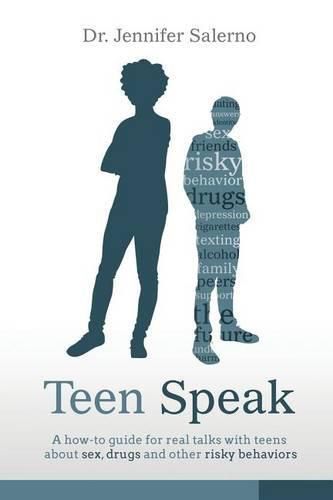 Cover image for Teen Speak: A guide to understanding and communicating with your teen