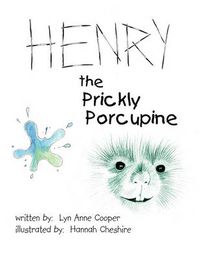 Cover image for Henry the Prickly Porcupine