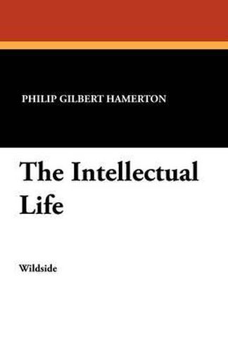 Cover image for The Intellectual Life