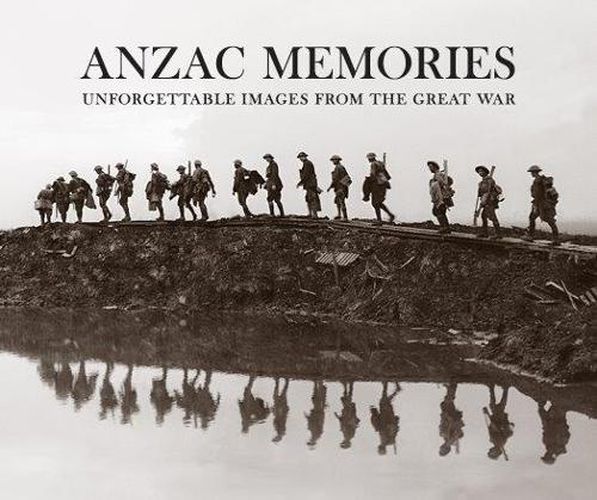 Cover image for ANZAC Memories: Images from the Great War