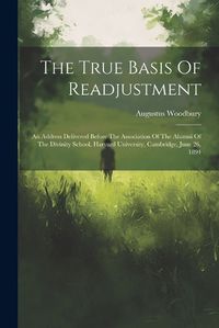 Cover image for The True Basis Of Readjustment