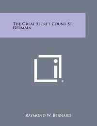 Cover image for The Great Secret Count St. Germain