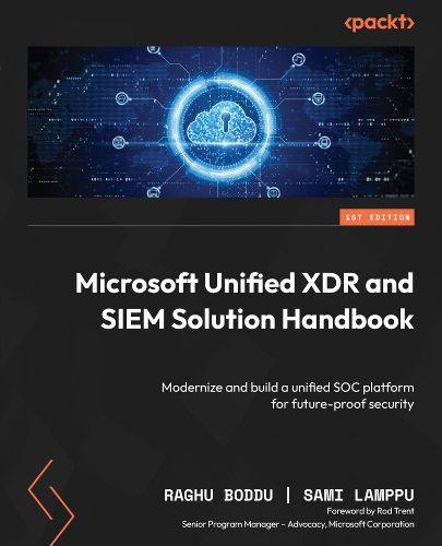 Cover image for Microsoft Unified XDR and SIEM Solution Handbook