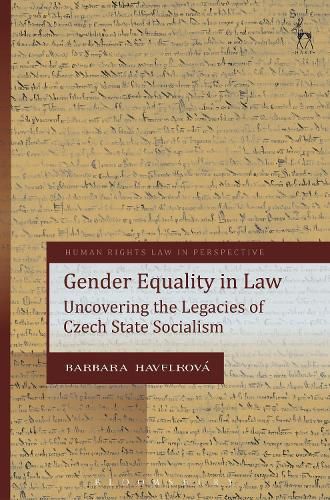 Cover image for Gender Equality in Law: Uncovering the Legacies of Czech State Socialism