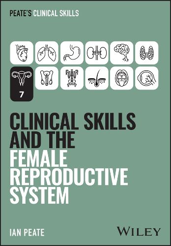 Cover image for Clinical Skills and the Female Reproductive System