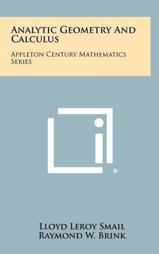 Cover image for Analytic Geometry and Calculus: Appleton Century Mathematics Series