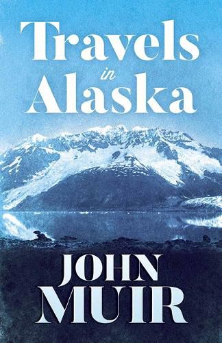 Cover image for Travels in Alaska