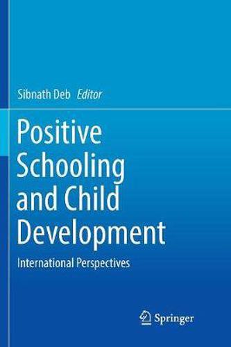 Cover image for Positive Schooling and Child Development: International Perspectives