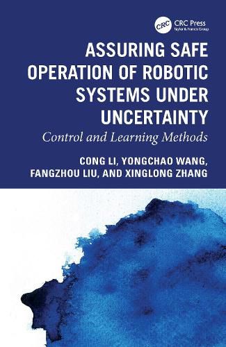 Cover image for Assuring Safe Operation of Robotic Systems under Uncertainty