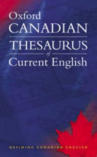 Cover image for Oxford Canadian Thesaurus of Current English