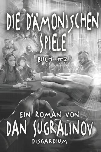 Cover image for Die Damonischen Spiele (Disgardium Buch #7): LitRPG-Serie