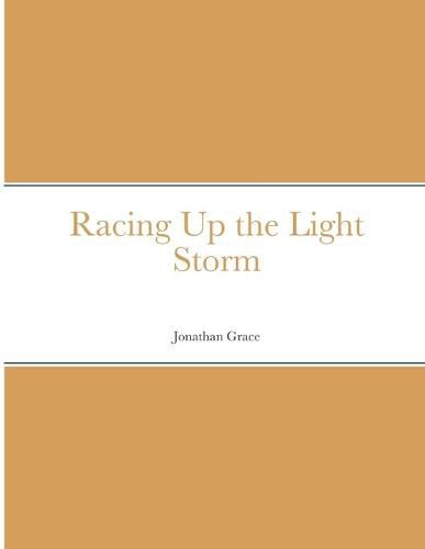 Cover image for Racing Up the Light Storm