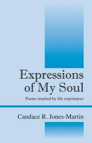 Cover image for Expressions of My Soul: Poems inspired by life experiences