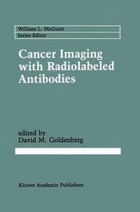 Cover image for Cancer Imaging with Radiolabeled Antibodies