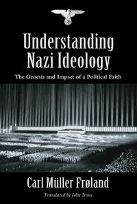 Cover image for Understanding Nazi Ideology